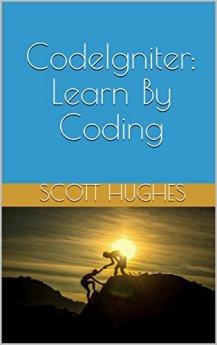 CodeIgniter: Learn By Coding Ebook Cover