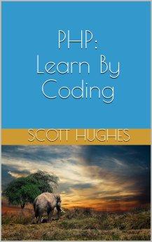 PHP: Learn By Coding Cover